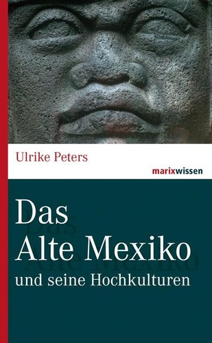 Das alte mexiko - das,
